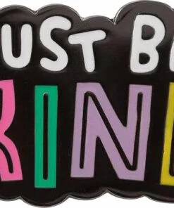 Brand new 😀 PUNKY PINS Mens Accessories Just Be Kind | ENAMEL PIN ✨